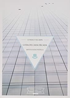 CODA DE CADA DECADA | 9788494749056 | ESCARPA, GONZALO