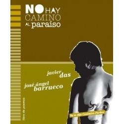 NO HAY CAMINO AL PARAISO | 9788461321803 | DAS, JAVIER / BARRUECO, JOSE ANGEL
