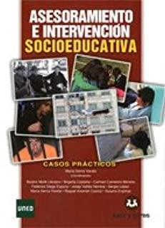 ASESORAMIENTO E INTERVENCION SOCIOEDUCATIVA : CASOS PRACTICOS | 9788415550464