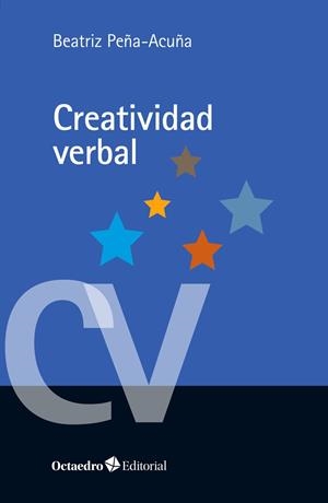 CREATIVIDAD VERBAL | 9788418083020 | PEÑA-ACUÑA, BEATRIZ