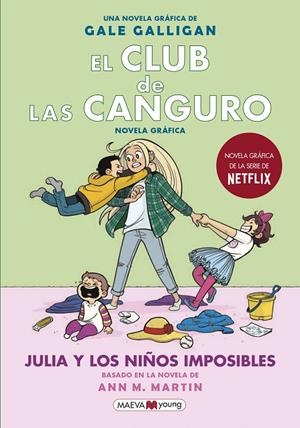 CLUB DE LAS CANGURO 05, EL : JULIA Y LOS NIÑOS IMPOSIBLES | 9788418184130 | MARTIN, ANA M.