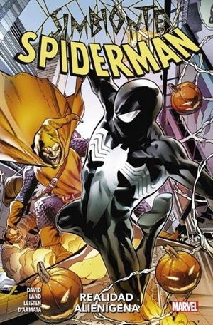 SPIDERMAN : SIMBIONTE 02 : REALIDAD ALIENIGE | 9788413346113 | LAND, GREG / DAVID, PETER