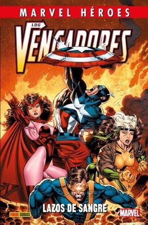 MARVEL HÉROES. LOS VENGADORES : LAZOS DE SANGRE | 9788413346465 | EPTING, STEVE / GRUENWALD, MARK / HARRAS, BOB/ GUSTOVICH, MIKE