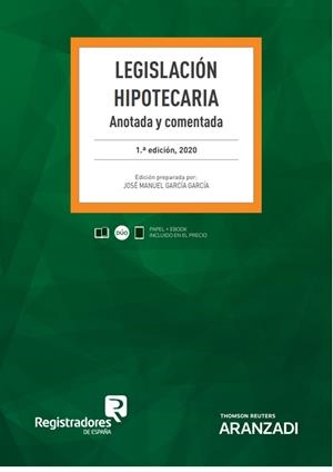 LEGISLACION HIPOTECARIA (PAPEL + E-BOOK) | 9788413453835 | GARCIA GARCIA, JOSÉ MANUEL
