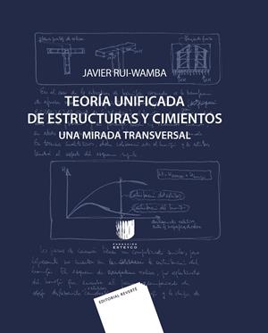 TEORIA UNIFICADA DE ESTRUCTURAS Y CIMIENTOS | 9788429144369 | RUI WAMBA, JAVIER
