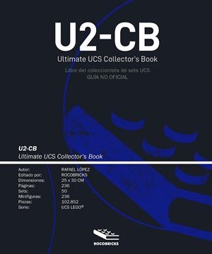 U2-CB ULTIMATE UCS COLLECTOR’S BOOK (LIBRO DEL COLECCIONISTA UCS) | 9788412162820 | LÓPEZ DOMÍNGUEZ, RAFAEL
