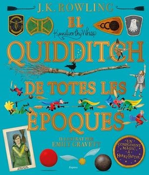 QUIDDITCH DE TOTES LES ÈPOQUES, EL (IL·LUSTRAT) | 9788417879426 | ROWLING, J. K.