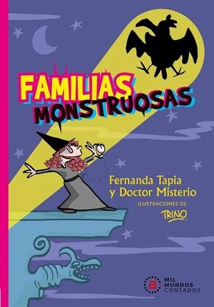 FAMILIAS MONSTRUOSAS | 9788446050131 | DOCTOR MISTERIO / TAPIA, FERNANDA