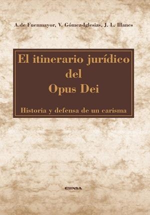 ITINERARIO JURIDICO DEL OPUS DEI, EL | 9788431334888 | DE FUENMAYOR CHAMPIN, AMADEO