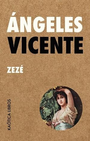 ZEZE | 9788412212938 | VICENTE, ANGELES
