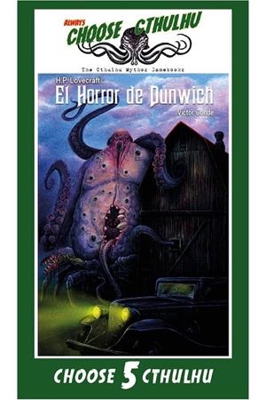 CHOOSE CTHULHU : EL HORROR DE DUNWICH | 9788417360481 | CONDE, VÍCTOR