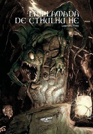 CHOOSE CTHULHU : LA LLAMADA DE CTHULHU HE | 9788417764883 | PINTO, LEANDRO
