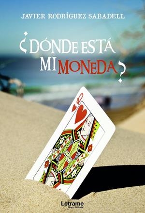 ¿DÓNDE ESTÁ MI MONEDA? | 9788418542060 | RODRÍGUEZ SABADELL, JAVIER