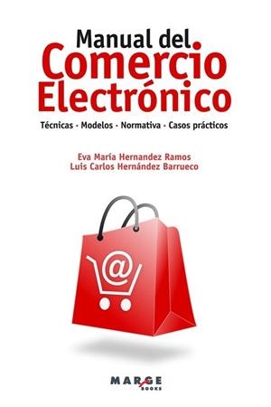 MANUAL DE COMERCIO ELECTRONICO | 9788418532368 | HERNANDEZ RAMOS, EVA MARIA