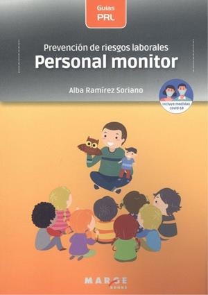 PREVENCION DE RIESGOS LABORALES PERSONAL MONITOR | 9788417903787 | RAMIREZ SORIANO, ALBA