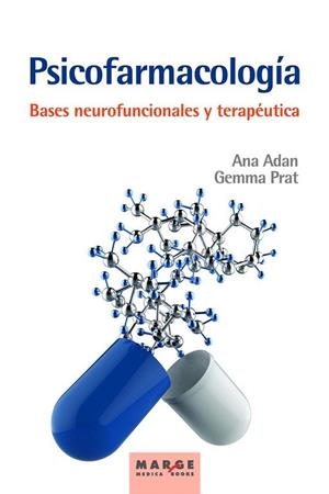 PSICOFARMACOLOGIA BASES NEUROFUNCIONALES | 9788417903640 | ADAN PUIG, ANA / PRAT VIGUE, GEMMA
