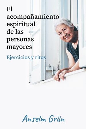 ACOMPAÑAMIENTO ESPIRITUAL DE LAS PERSONAS | 9788429329728 | GRSN, ANSELM