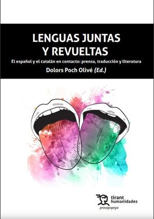 LENGUAS JUNTAS Y REVUELTAS | 9788418155215 | POCH OLIVE, DOLORS
