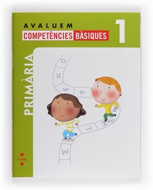 AVALUEM COMPETENCIES BÀSIQUES 1 | 9788466132312 | ABELLÓ TORNATÓ, NÚRIA / CASACUBERTA SUÑER, ASSUMPTA