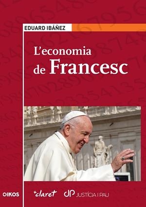 ECONOMIA DE FRANCESC, L' | 9788491363118 | IBÁÑEZ, EDUARD