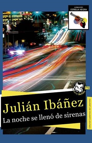 NOCHE SE LLENÓ DE SIRENAS, LA | 9788412207637 | IBAÑEZ, JULIAN