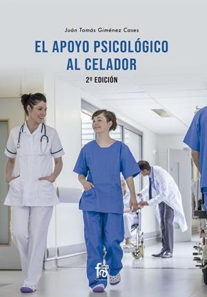 APOYO PSICOLÓGICO DEL CELADOR, EL (2ª EDICIÓN) | 9788418418211 | GIMENEZ CASES, JUAN TOMAS
