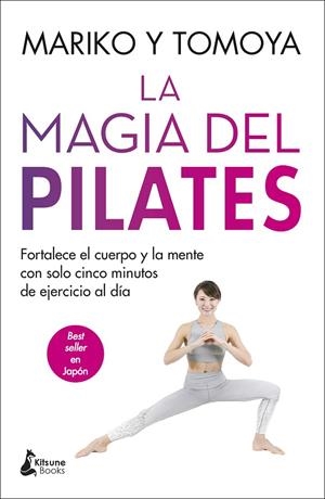 MAGIA DEL PILATES, LA | 9788416788835 | MARIKO Y TOMOYA
