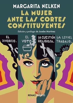 MUJER ANTE LAS CORTES CONSTITUYENTES, LA | 9788418387241 | NELKEN, MARGARITA