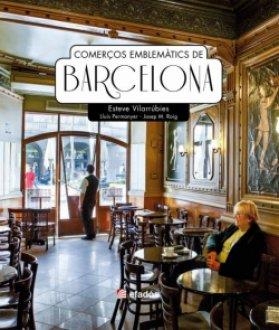 COMERÇOS EMBLEMÀTICS DE BARCELONA | 9788418243158 | PERMANYER, LLUÍS