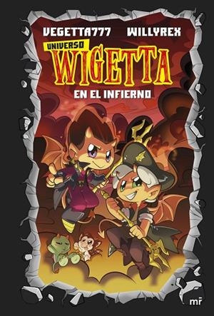 UNIVERSO WIGETTA 01. EN EL INFIERNO | 9788427047488 | VEGETTA777 / WILLYREX
