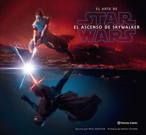 ARTE DE STAR WARS, EL : EL ASCENSO DE SKYWALKER | 9788491736844 | SZOSTAK, PHIL