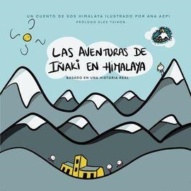 AVENTURAS DE IÑAKI EN HIMALAYA, LAS | 9788409235414 | SAGASETA DE ILURDOZ, E. / AZPILICUETA, A.