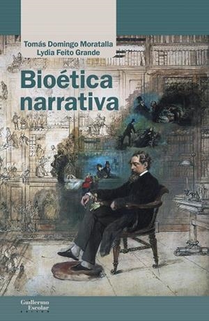 BIOÉTICA NARRATIVA | 9788418093623 | DOMINGO MORATALLA, TOMÁS / FEITO GRANDE, LYDIA
