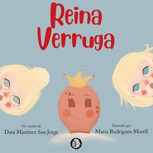 REINA VERRUGA | 9788412253054 | MARTINEZ SAN JORGE, DARA