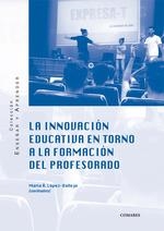INNOVACION EDUCATIVA EN TORNO A LA FORMACION DEL PROFESORADO | 9788413690575 | LOPEZ, MARIA
