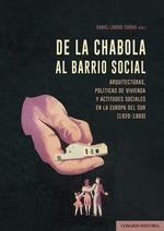 DE LA CHABOLA AL BARRIO SOCIAL | 9788490458495 | LANERO, DANIEL