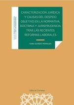 CARACTERIZACION JURIDICA Y CAUSAS DEL DESPIDO OBJETIVO EN LA NORMATIVA | 9788490459591 | GUINDO, SARA