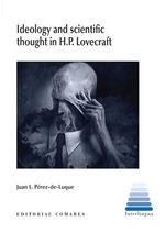 IDEOLOGY AND SCIENTIFIC THOUGHT IN H. P. LOVECRAFT | 9788413690506 | PEREZ, JUAN