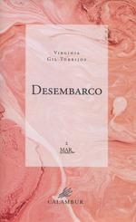 DESEMBARCO | 9788483595015 | GIL TORRIJOS, VIRGINIA