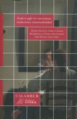 DESDE EL SIGLO XIX : REESCRITURAS, TRADUCCIONES, TRANSMEDIALIDAD | 9788483594940 | CIMARDI, AMBRA/DE LA FUENTE BALLESTEROS, RICARDO/GOÑI, JOSE MANUEL