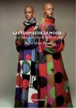 FORMAS DE LA MODA, LAS. CULTURA, INDUSTRIA Y MERCADO | 9789874161482 | FRISA, MARIA LUISA