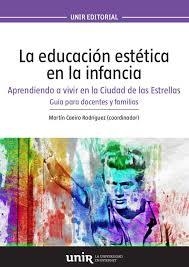 EDUCACION ESTETICA EN LA INFANCIA. APRENDIENDO A VIVIR EN LA CIUDAD | 9788417450373 | CAERIO RODRIGUEZ, MARTIN