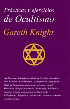 PRÁCTICAS Y EJERCICIOS DE OCULTISMO | 9788476272176 | KNIGHT, GARETH