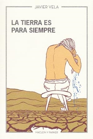 TIERRA ES PARA SIEMPRE, LA | 9788494916199 | VELA, JAVIER