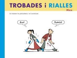 TROBADES I RIALLES | 9788496199309 | MAX