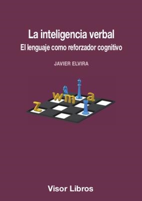 INTELIGENCIA VERBAL, LA | 9788498956511 | ELVIRA, JAVIER
