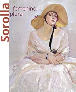 SOROLLA FEMENINO PLURAL | 9788412096996 | LUCA DE TENA, CONSUELO / DELGADO BELLÓN, LORENA