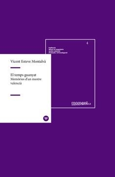 TEMPS GUANYAT, EL | 9788478227594 | ESTEVE MONTALVÀ, VICENT