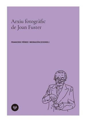 ARXIU FOTOGRÀFIC DE JOAN FUSTER | 9788478228362