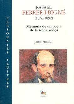RAFAEL FERRER I BIGNÉ (1836-1892) | 9788478228034 | MILLÁS COVA, JAIME